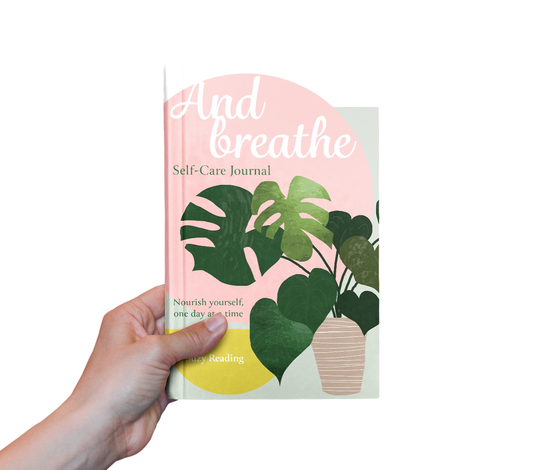 And Breathe ... Self Care Journal